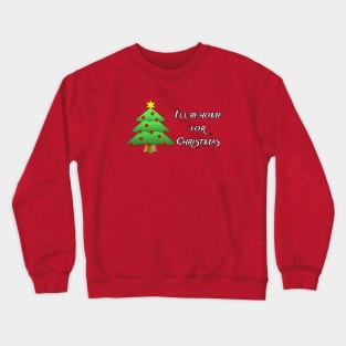 Home for Christmas Crewneck Sweatshirt